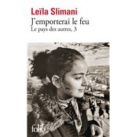 J emporterai le feu
